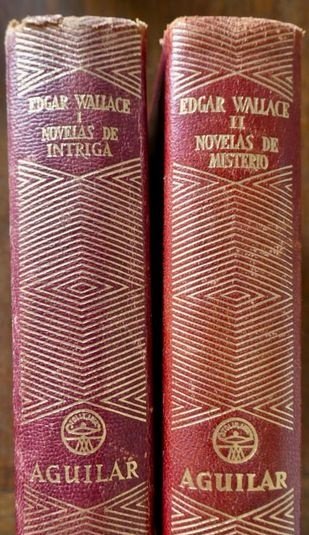 Novelas de intriga y de misterio. Edgar wallace. Aguilar