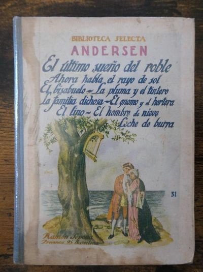 Biblioteca selecta - varios cuentos-el último sueño del roble ..-andersen 31